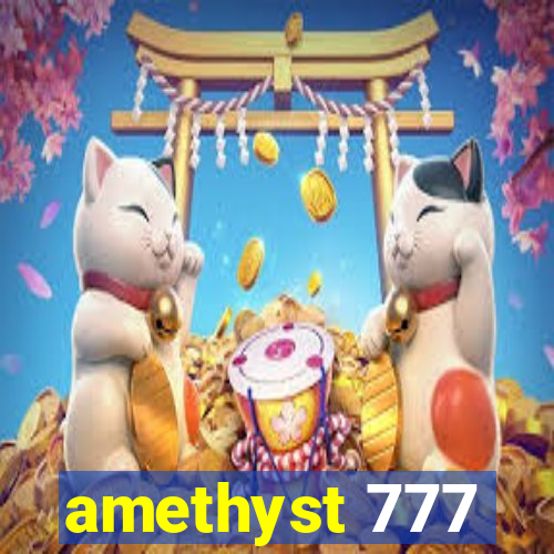 amethyst 777